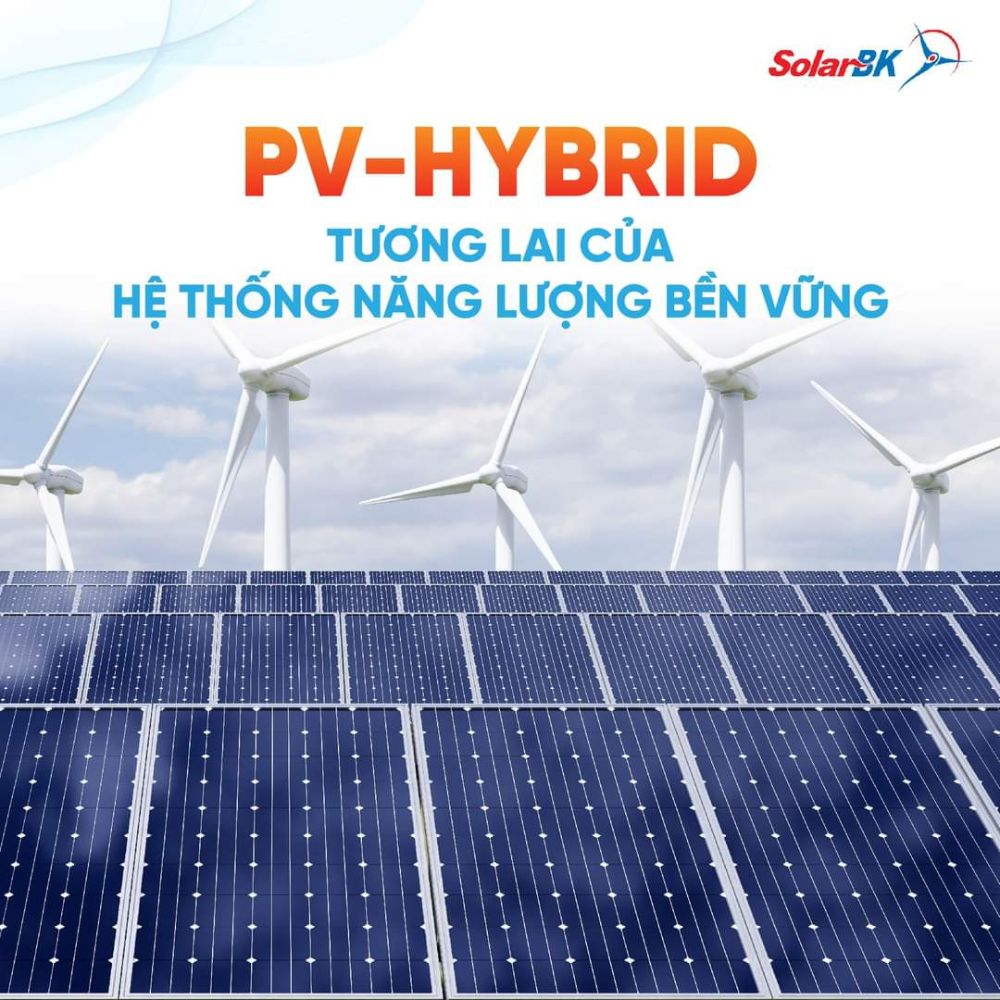 PV HYBRID – Tương Lai Của Hệ Thống Năng Lượng Bền Vững